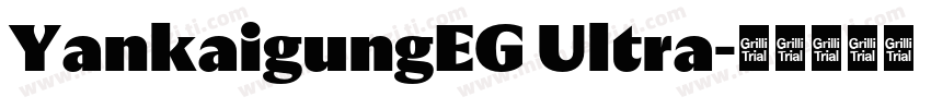 YankaigungEG Ultra字体转换